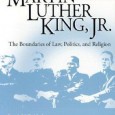 Tim’s Book Choice for January 2012 “The Legacy of Martin Luther King Jr: The boundaries of Law, Politics and Religion” – By Lewis Baldwin